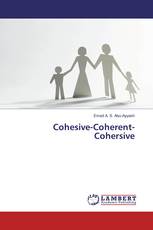 Cohesive-Coherent-Cohersive