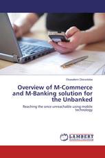 Overview of M-Commerce and M-Banking solution for the Unbanked