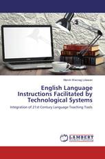 English Language Instructions Facilitated by Technological Systems