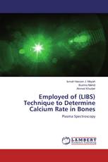 Employed of (LIBS) Technique to Determine Calcium Rate in Bones