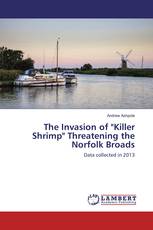 The Invasion of "Killer Shrimp" Threatening the Norfolk Broads