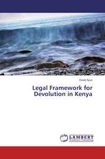 Legal Framework for Devolution in Kenya