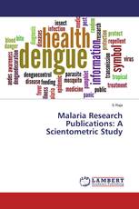 Malaria Research Publications: A Scientometric Study