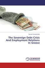 The Sovereign Debt Crisis And Employment Relations In Greece