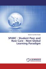 SPARC : Student Peer and Raw Care - Next Global Learning Paradigm