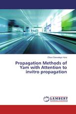 Propagation Methods of Yam with Attention to invitro propagation