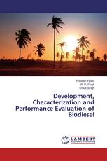 Development, Characterization and Performance Evaluation of Biodiesel