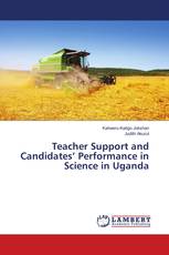 Teacher Support and Candidates’ Performance in Science in Uganda