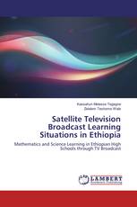 Satellite Television Broadcast Learning Situations in Ethiopia