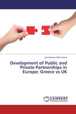Development of Public and Private Partnerships in Europe: Greece vs UK