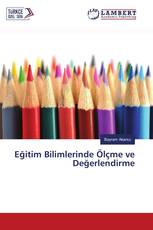 Eğitim Bilimlerinde Ölçme ve Değerlendirme