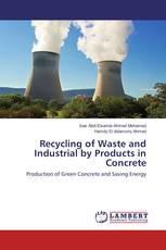 Recycling of Waste and Industrial by Products in Concrete