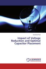 Impact of Voltage Reduction and Optimal Capacitor Placement