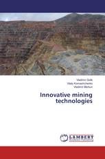 Innovative mining technologies