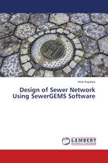 Design of Sewer Network Using SewerGEMS Software
