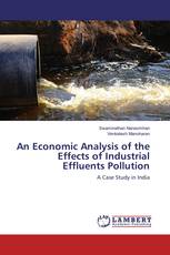 An Economic Analysis of the Effects of Industrial Effluents Pollution