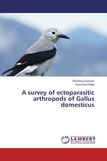 A survey of ectoparasitic arthropods of Gallus domesticus