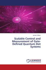 Scalable Control and Measurement of Gate-Defined Quantum Dot Systems