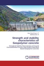 Strength and stability characteristics of Geopolymer concrete