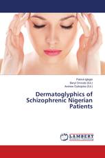 Dermatoglyphics of Schizophrenic Nigerian Patients