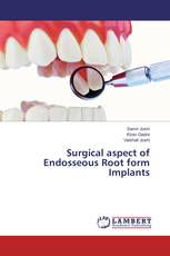Surgical aspect of Endosseous Root form Implants