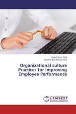 Organizational culture Practices for Improving Employee Performance