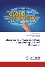 Intrusion Tolerance in Cloud Computing: A Brief Overview