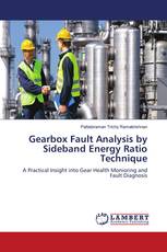 Gearbox Fault Analysis by Sideband Energy Ratio Technique