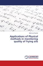 Applications of Physical methods in monitoring quality of frying oils