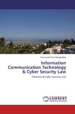Information Communication Technology & Cyber Security Law