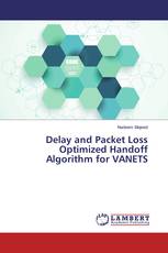 Delay and Packet Loss Optimized Handoff Algorithm for VANETS