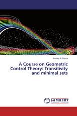A Course on Geometric Control Theory: Transitivity and minimal sets
