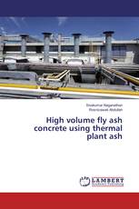 High volume fly ash concrete using thermal plant ash