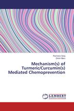 Mechanism(s) of Turmeric/Curcumin(s) Mediated Chemoprevention