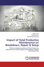 Impact of Total Productive Maintenance on Breakdown, Repair & Setup