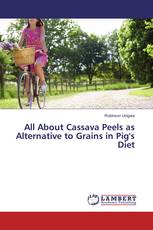 All About Cassava Peels as Alternative to Grains in Pig's Diet
