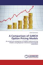 A Comparison of GARCH Option Pricing Models