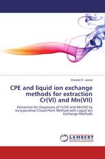 CPE and liquid ion exchange methods for extraction Cr(VI) and Mn(VII)