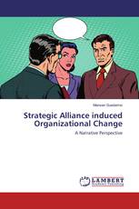 Strategic Alliance induced Organizational Change
