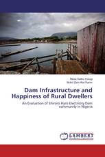 Dam Infrastructure and Happiness of Rural Dwellers