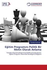 Eğitim Programını Politik Bir Metin Olarak Anlama