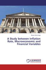 A Study between Inflation Rate, Macroeconomic and Financial Variables
