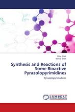 Synthesis and Reactions of Some Bioactive Pyrazolopyrimidines