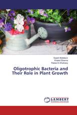 Oligotrophic Bacteria and Their Role in Plant Growth