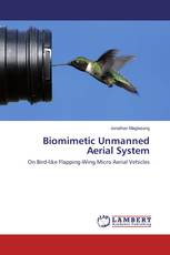 Biomimetic Unmanned Aerial System