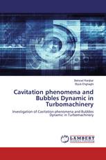 Cavitation phenomena and Bubbles Dynamic in Turbomachinery