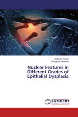 Nuclear Features in Different Grades of Epithelial Dysplasia
