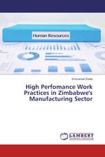 High Perfomance Work Practices in Zimbabwe's Manufacturing Sector
