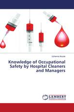 Knowledge of Occupational Safety by Hospital Cleaners and Managers
