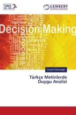 Türkçe Metinlerde Duygu Analizi